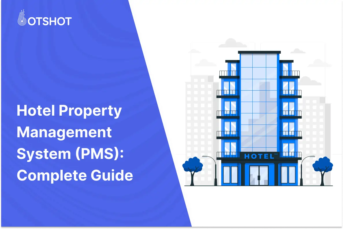Hotel Property Management System(PMS): Complete Guide